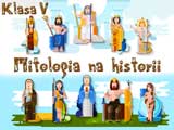 Mitologia na historii w klasie V