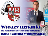 Wyrazy uznania dla nauczyciela wychowania fizycznego pana Marcina Winiewskiego