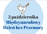 Midzynarodowy Dzie bez Przemocy w naszej szkole